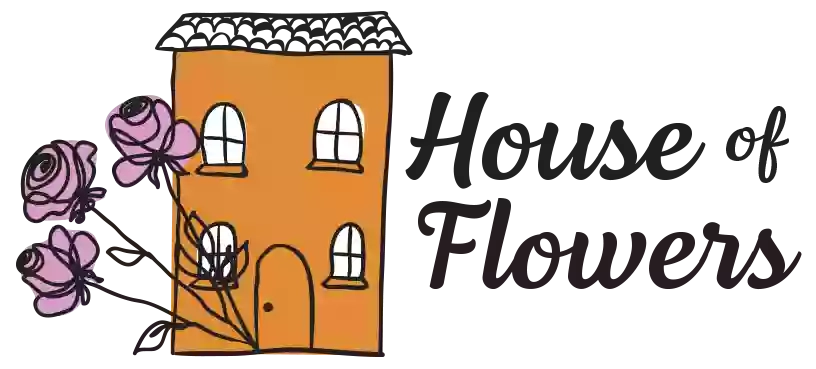 House Of Flowers