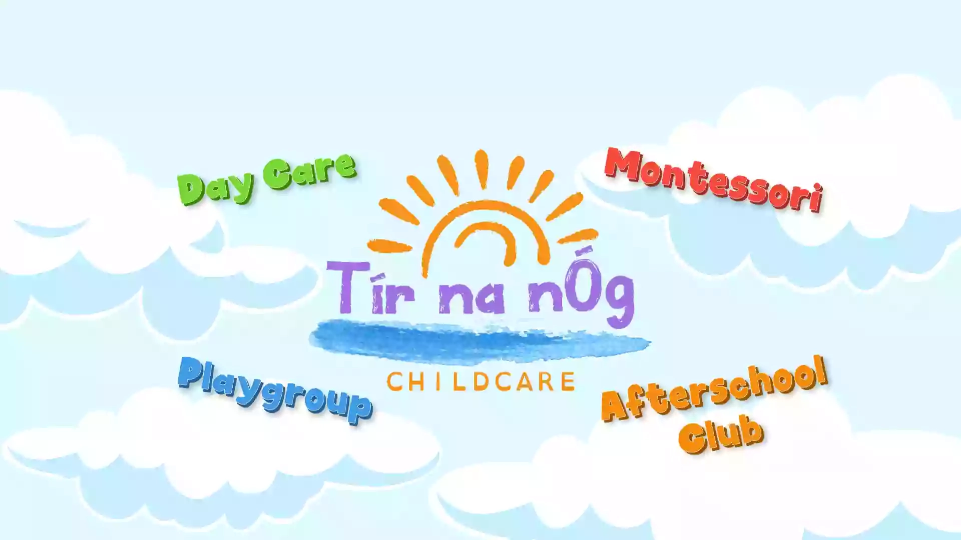 Tir na nÓg Childcare and Montessori Dublin