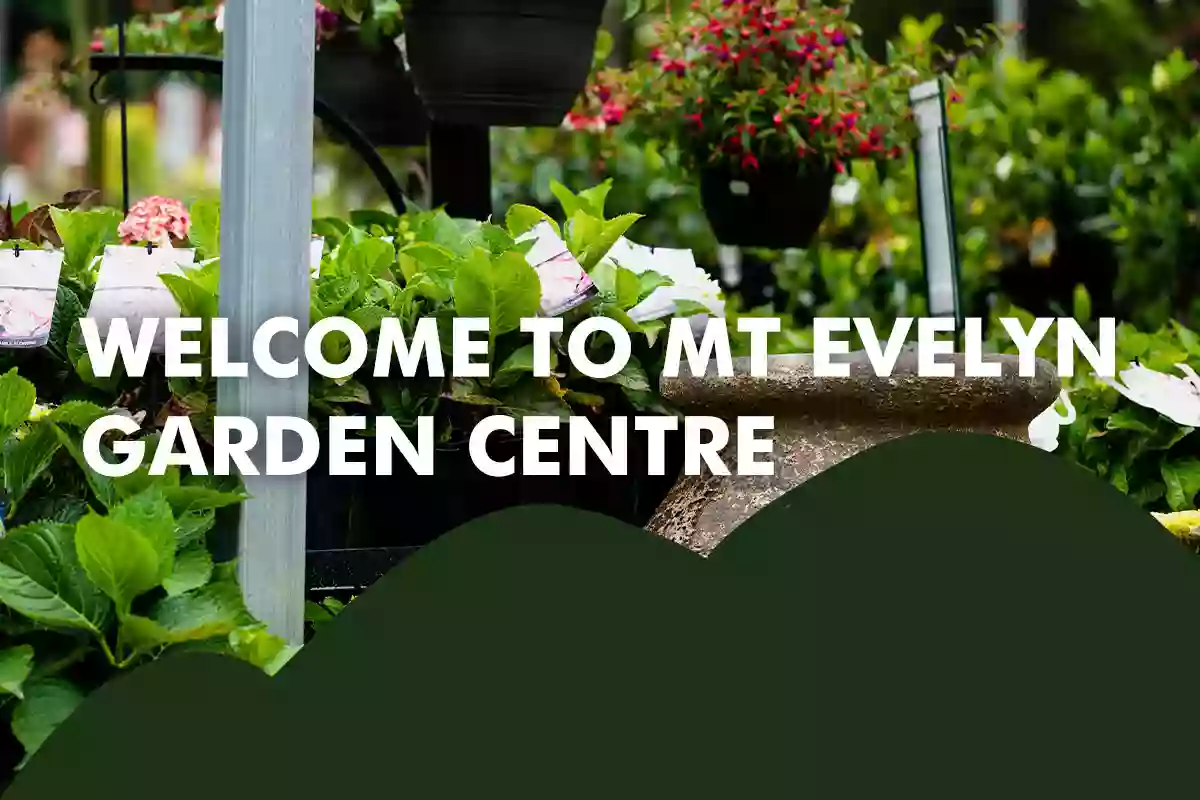 Mount Evelyn Garden Centre- Mount Evelyn