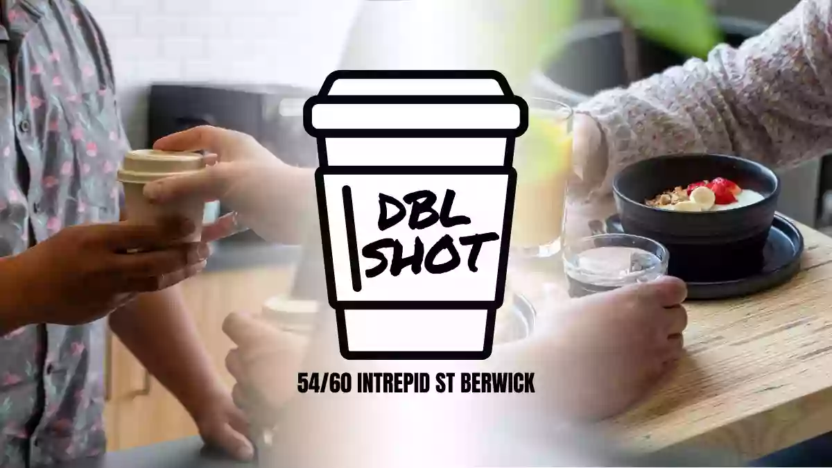 DBL Shot Cafe Berwick