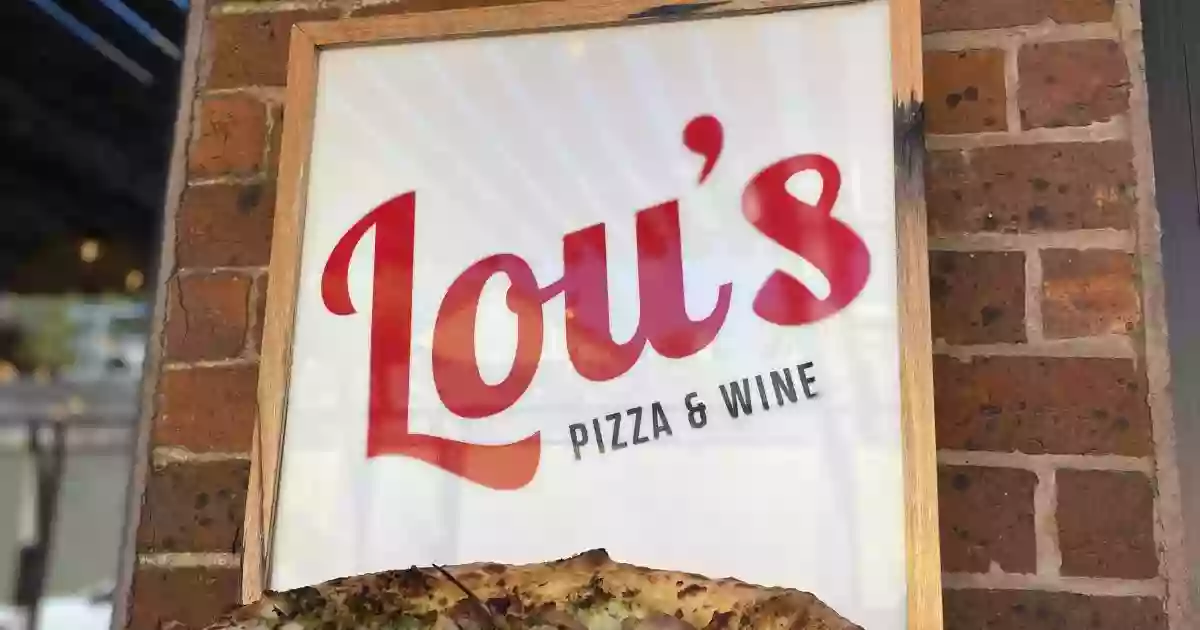 Lou’s Pizza & Wine