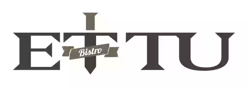 Et Tu Bistro