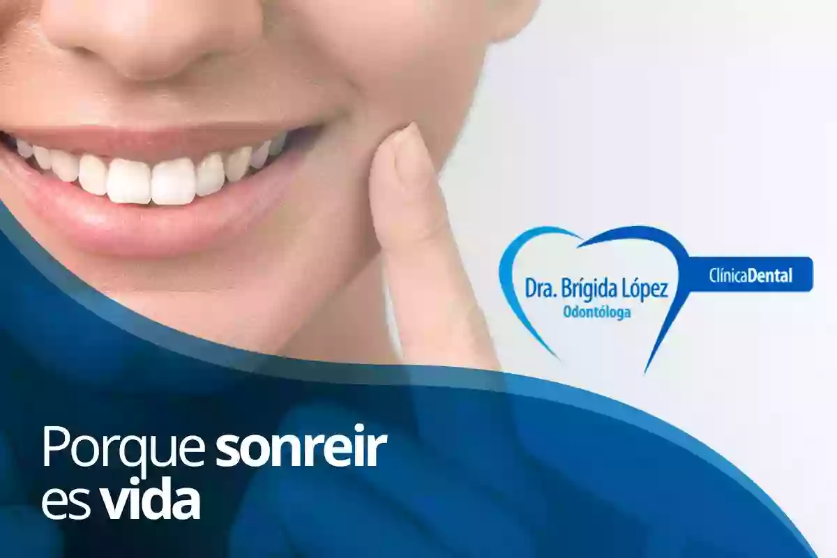 CLINICA DENTAL DRA. BRIGIDA LOPEZ MONTOYA