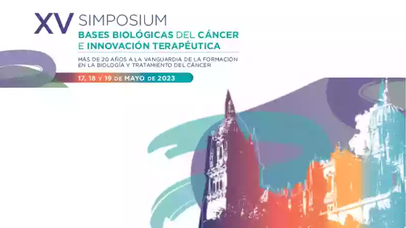 X Simposium de Bases Biológicas del Cáncer y Terapias Personalizadas