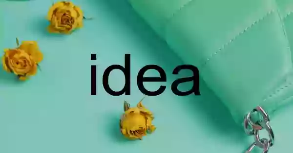 Idea