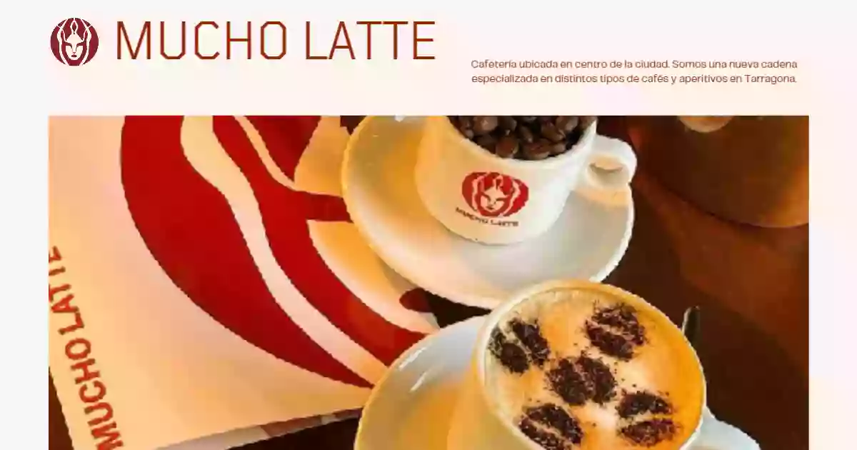 Mucho Latte