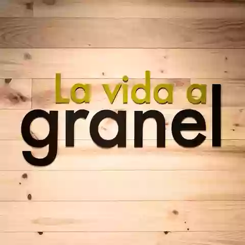 LA VIDA A GRANEL