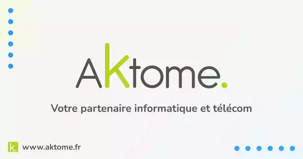 Aktome - Gestion de parcs informatiques - Telecom & Informatique - www.aktome.fr