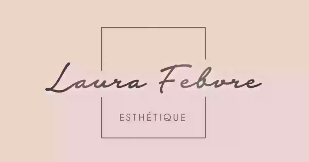 Laura Febvre Esthetique