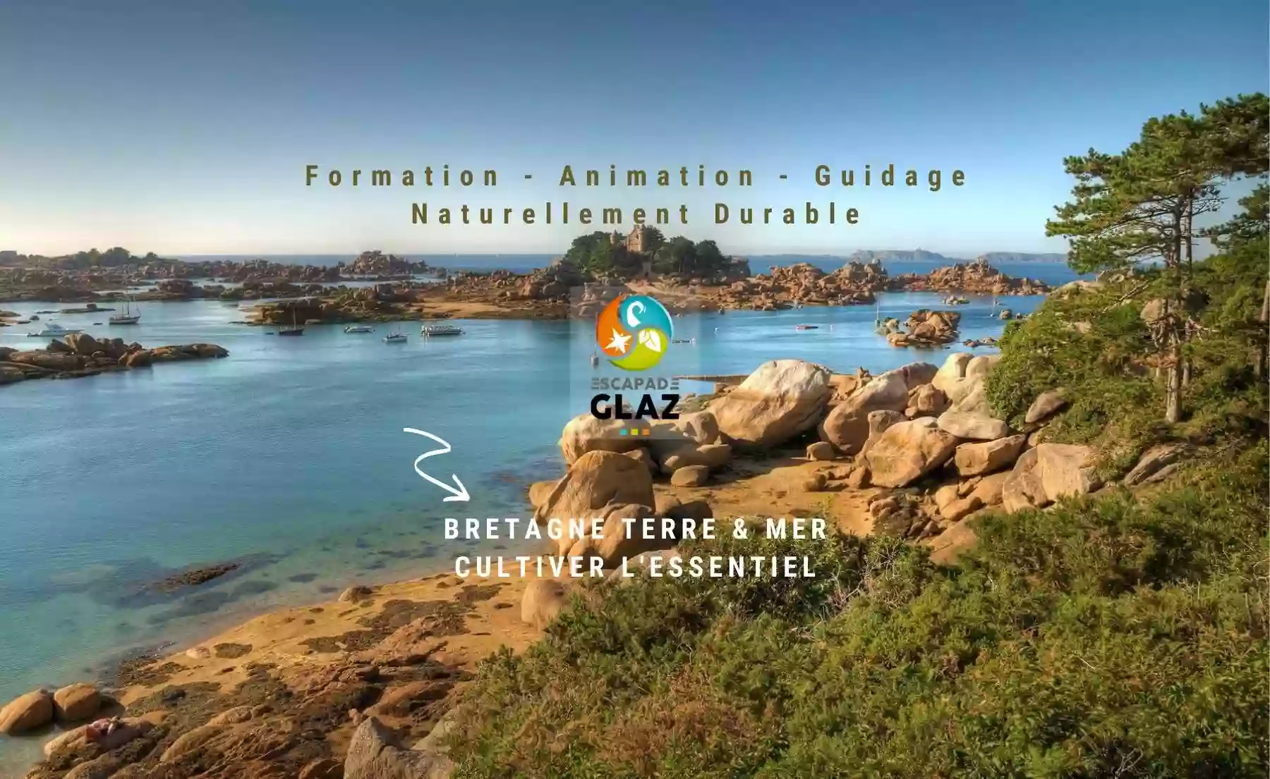 Escapade Glaz - Guidage & Animation Bretagne - Terre Mer