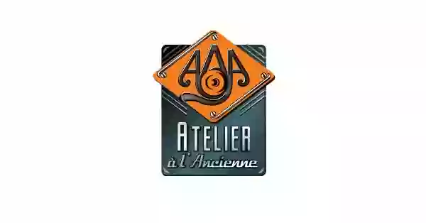 AAA - Atelier à l'Ancienne