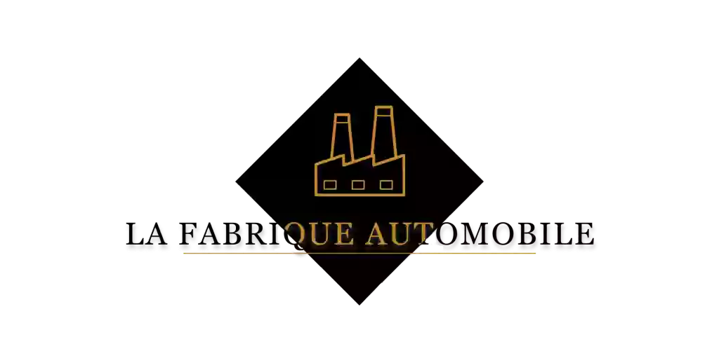 La Fabrique Automobile