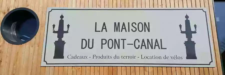 LA MAISON DU PONT CANAL