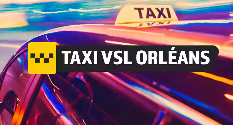 TAXI VSL ORLEANS