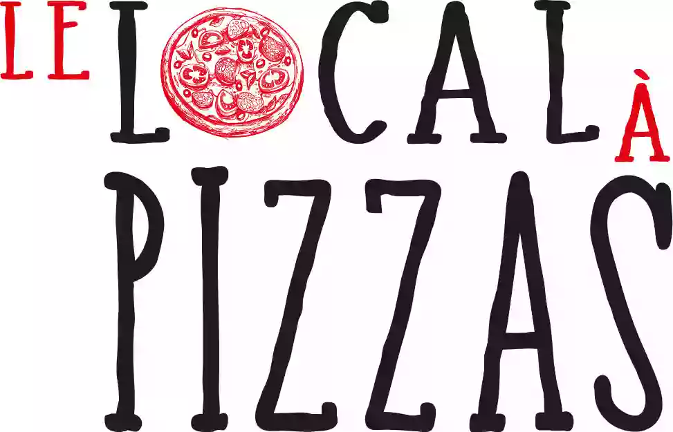 Le Local à Pizzas