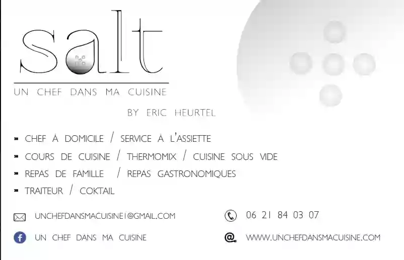 SALT : UN CHEF DANS MA CUISINE BY ERIC HEURTEL