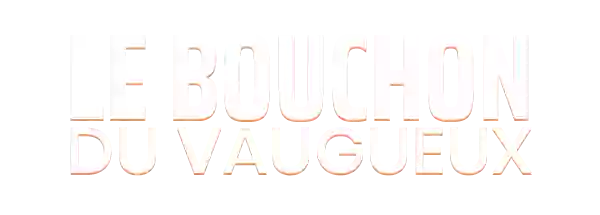 Le Bouchon du Vaugueux