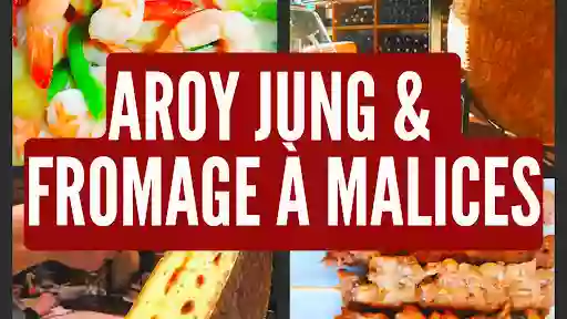 AROY JUNG & FROMAGE À MALICES