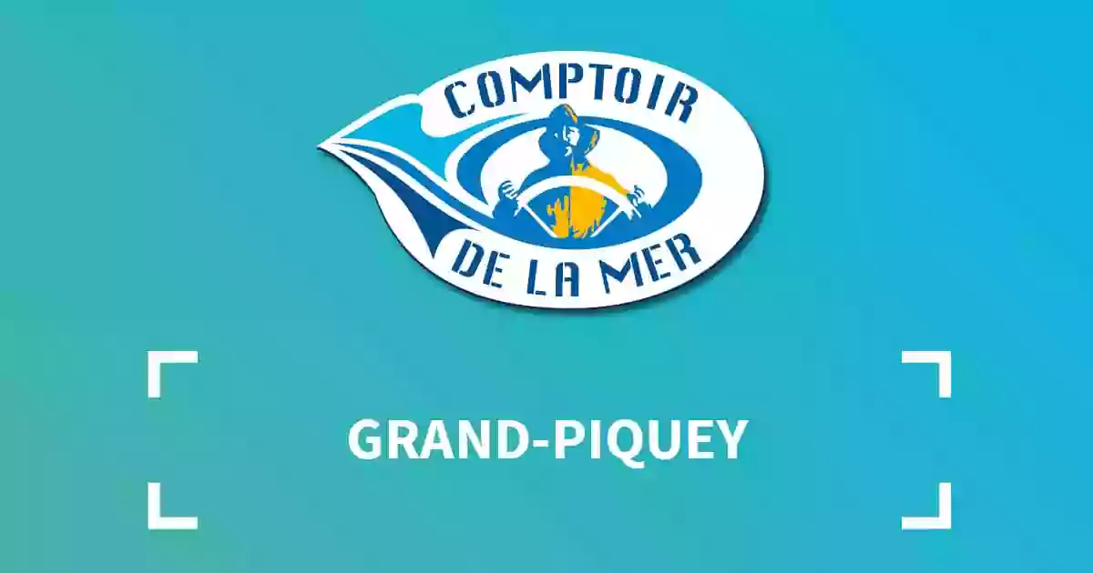 Comptoir de la mer | Grand Piquey