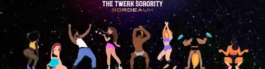 The Twerk Sorority Bordeaux