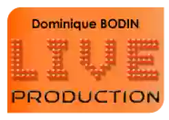 LIVE PRODUCTION DOMINIQUE BODIN