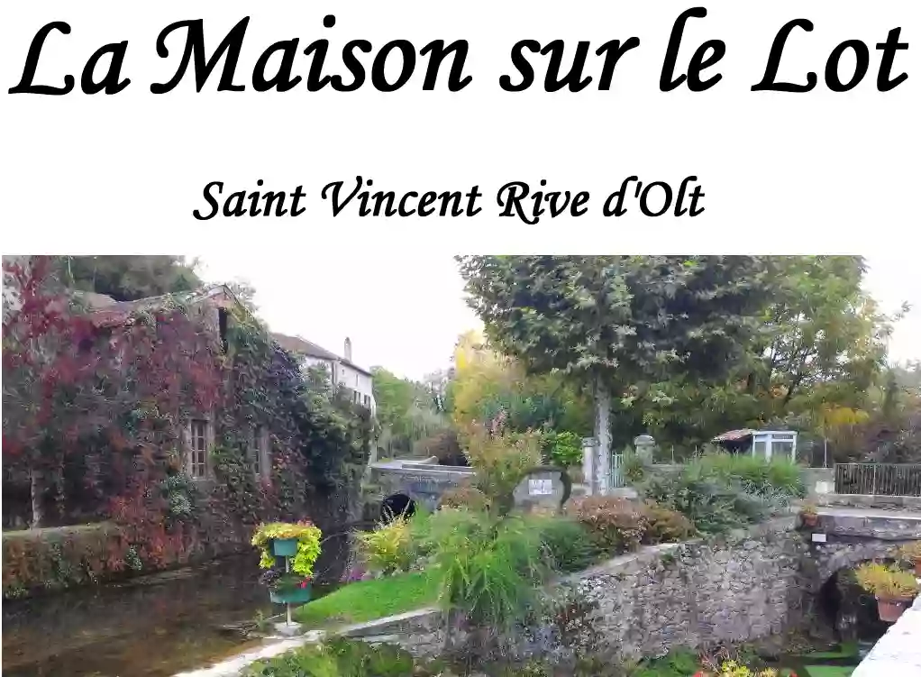 Maison sur le Lot