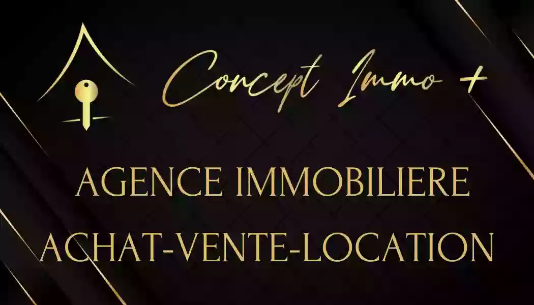 Agence Immobilière Concept immo +