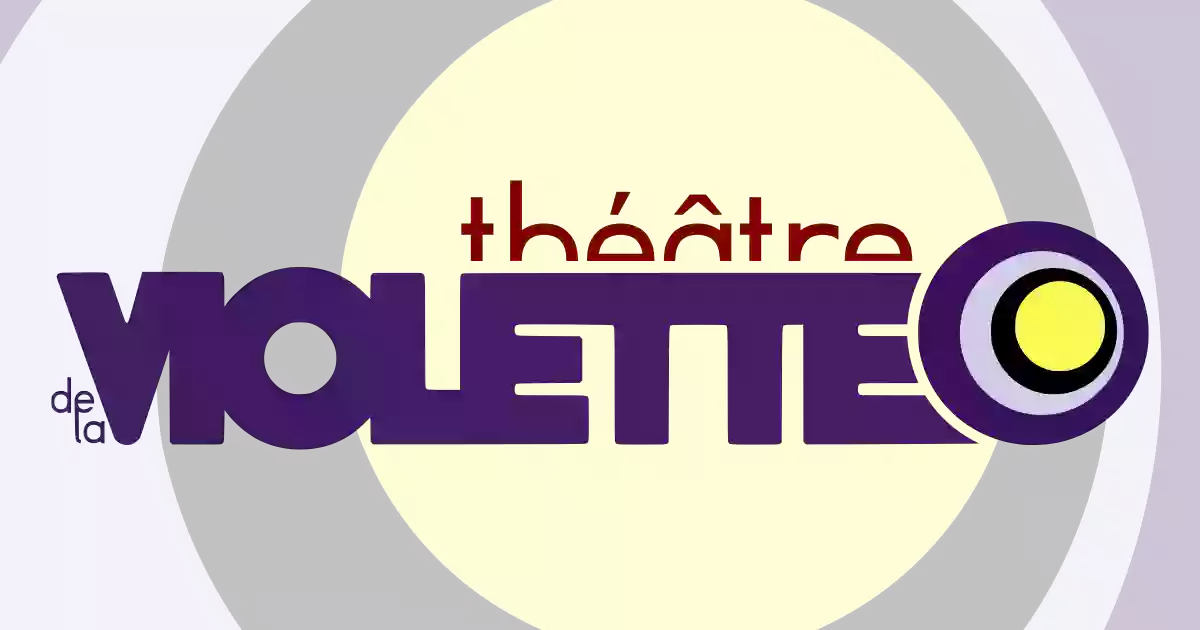 Théâtre de la Violette