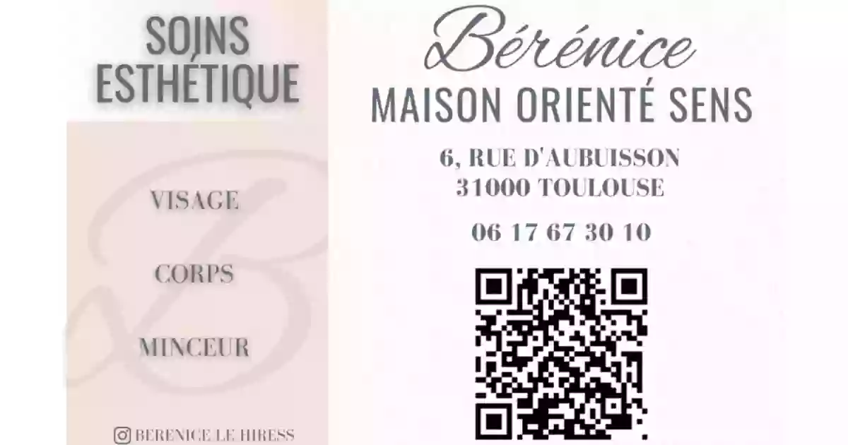 Bérénice Maison Orienté Sens