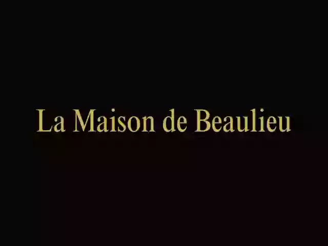 La Maison de Beaulieu